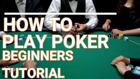 how to play poker youtube|poker explained for dummies.